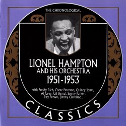 Lionel Hampton - The Chronological Classics: 1951-1953 (2006)