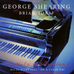 George Shearing & Brian Torff - Lullaby of Birdland (2000)