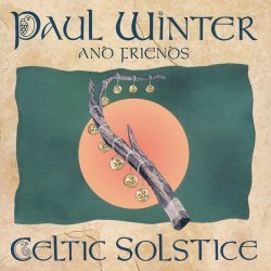 Paul Winter And Friends - Celtic Solstice (1999)