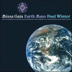 Paul Winter - Missa Gaia / Earth Mass (1982)