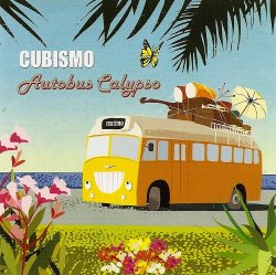 Cubismo - Autobus Calypso (2007)