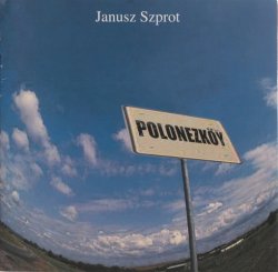 Janusz Szprot - Polonezkoy (2001)