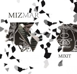 Mizmar - Mixit (2014)