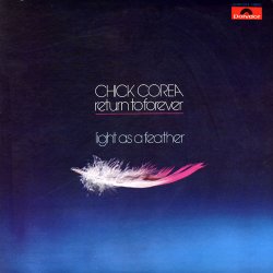 Chick Corea & Return To Forever - Light As A Feather (1973) [Vinyl]