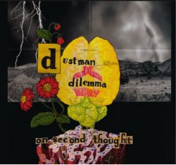 Dustman Dilemma - On Second Thought (2018)
