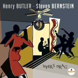 Henry Butler & Steven Bernstein - Viper's Drag (2014) [Hi-Res]