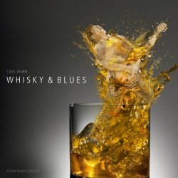 Tasty Sound Collection: Whisky & Blues (2009)