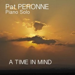 Pat Peronne - A Time In Mind (2018) [Hi-Res]