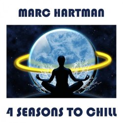 Marc Hartman - 4 Seasons To Chill (2017)