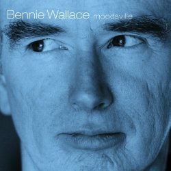 Benny Wallace - Moodsville (2018) [Hi-Res]