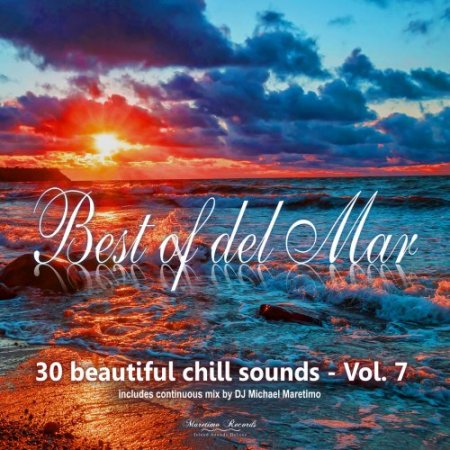 Best Of Del Mar Vol 7: 30 Beautiful Chill Sounds (2018)
