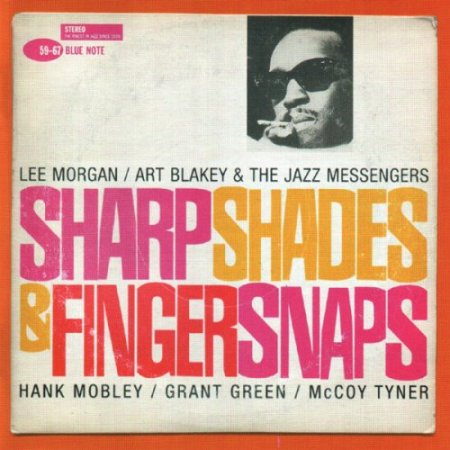 Blue Note Explosion: Sharp Shades and Finger Snaps (2006)