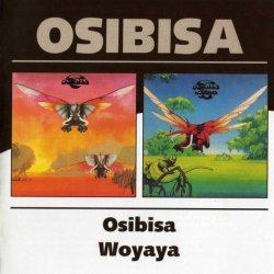 Osibisa - Osibisa / Woyaya (1971-72) [2004]