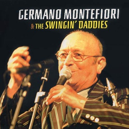 Germano Montefiori - Germano Montefiori & The Swingin' Daddies (2018)