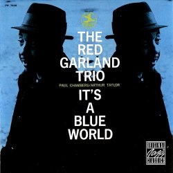 The Red Garland Trio - It's a Blue World 1958/1999