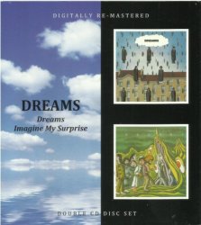 Dreams - Dreams / Imagine My Surprise (1970-71) [2010] 2CD Lossless