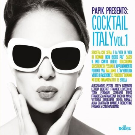 Papik - Cocktail Italy, Vol. 1 (Papik Presents) (2018) [Hi-Res]