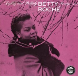 Betty Roche - Lightly and Politely (1961)