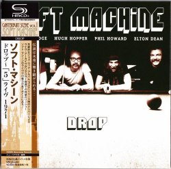 Soft Machine - Drop (1971) [Japan Remastered, 2014] 