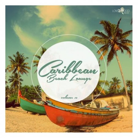 Caribbean Beach Lounge Vol 10 (2018)