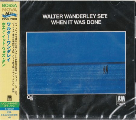 Walter Wanderley - When It Was Done (2018)