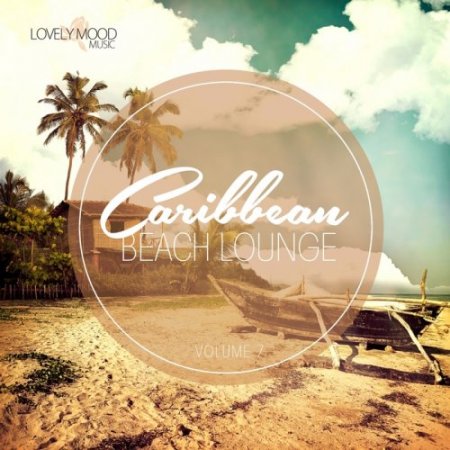Caribbean Beach Lounge Vol 7 (2018)