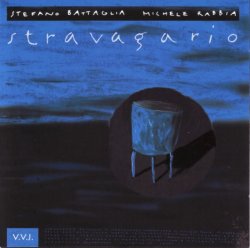 Stefano Battaglia, Michele Rabbia - Stravagario (2001) Lossless