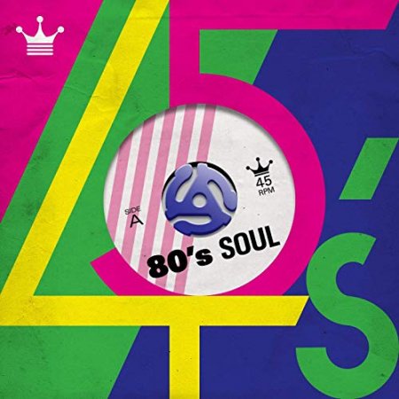 80's Soul 45's (2019)