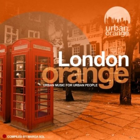 London Orange (Urban Music for Urban People) (2019)