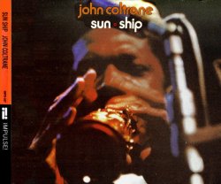 John Coltrane - Sun Ship (1965) [Remastered, 1995] Lossless