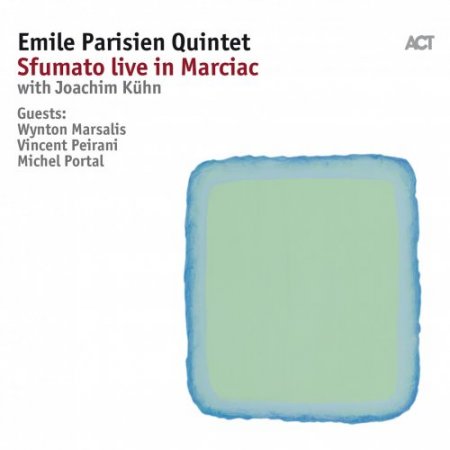 Emile Parisien Quintet - Sfumato Live in Marciac (2018)