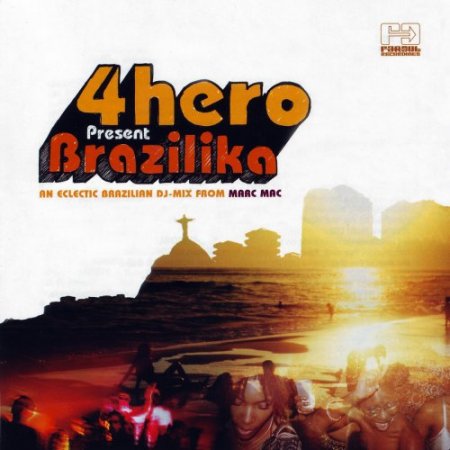 4hero Presents Brazilika (2006)