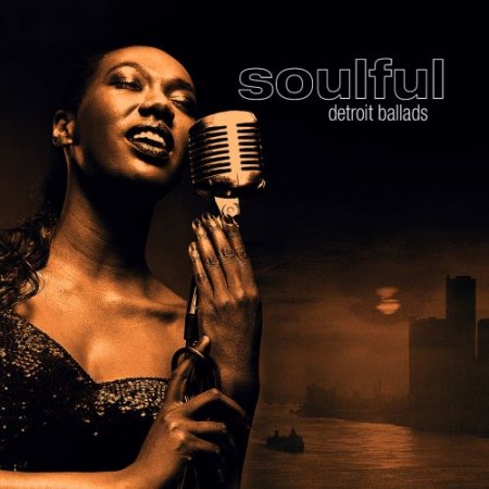 Soulful Detroit Ballads (2006)