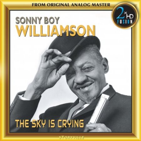 Sonny Boy Williamson - The Sky Is Crying (2017) [DSD64]