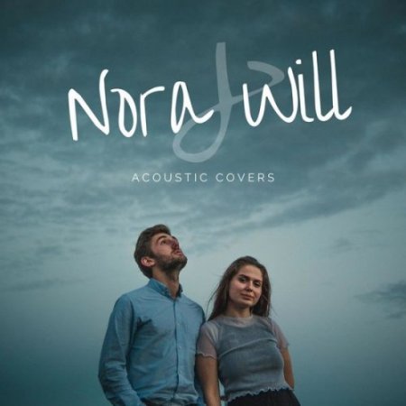 Nora & Will - Acoustic Covers (2019)