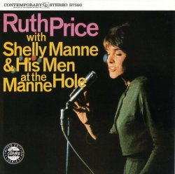 Ruth Price With Shelly Manne & His Men - At The Manne Hole (1961) (Reissue, 1991) lossless