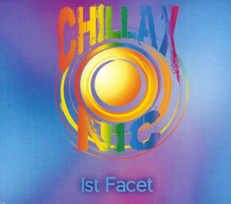 Chillaxonic - 1st Facet (2018)