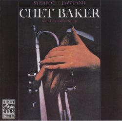 Chet Baker - Chet Baker With Fifty Italian Strings (1959) (Remastered, 1990) Lossless