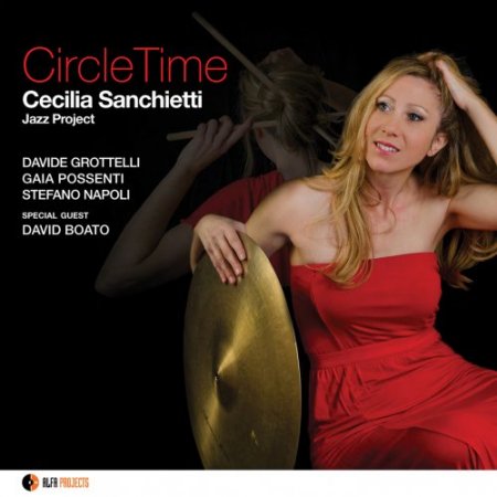 Cecilia Sanchietti - Cecilia Sanchietti Jazz Project: Circle Time (2015) [Hi-Res]