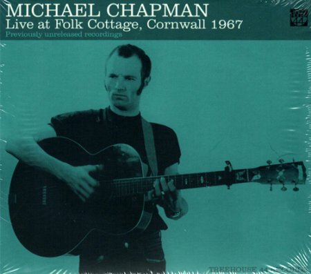 Michael Chapman - Live at Folk Cottage, Cornwall