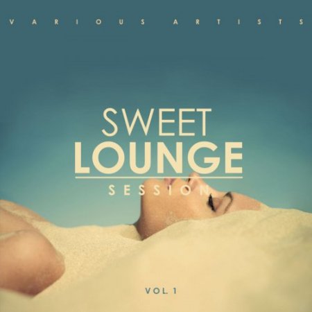 Sweet Lounge Session Vol 1 (2019)