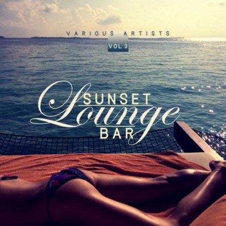 Sunset Lounge Bar Vol 3 (2019)