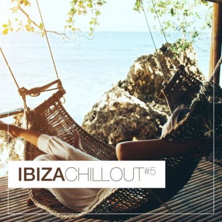 Ibiza Chillout #5 (2019)