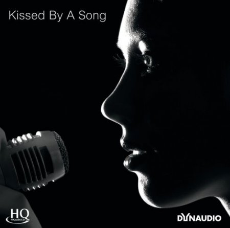 Dynaudio: Kissed By A Song (2014) [HQCD]