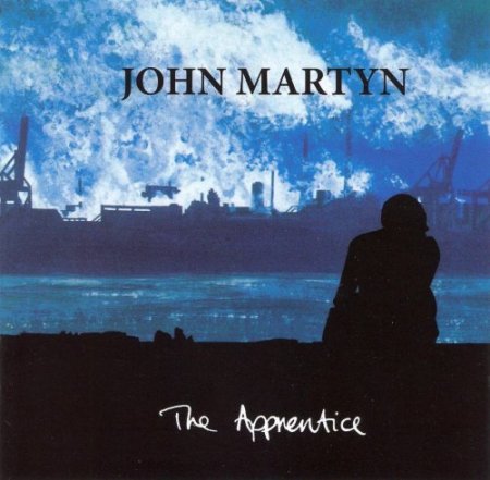 John Martyn - The Apprentice (2007)