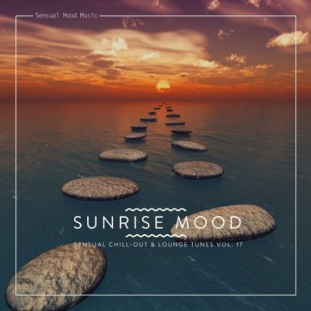 Sunrise Mood, Vol. 17 (2019)