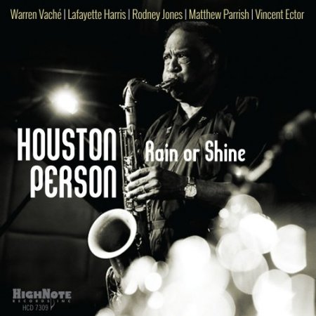 Houston Person - Rain Or Shine (2017) [Hi-Res]