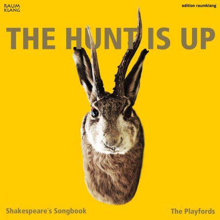 The Playfords - The Hunt is Up: Shakespeare's Songbook (2015) [Hi-Res]