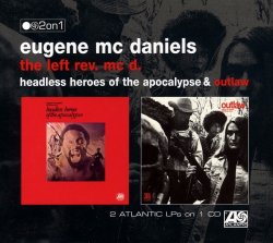 Eugene Mc Daniels - Headless Heroes Of The Apocalypse / Outlaw (1970/71) (2002) Lossless