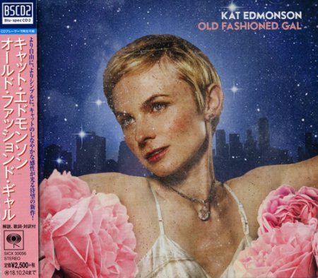 Kat Edmonson - Old Fashioned Gal (2018) [Blu-spec CD2]
